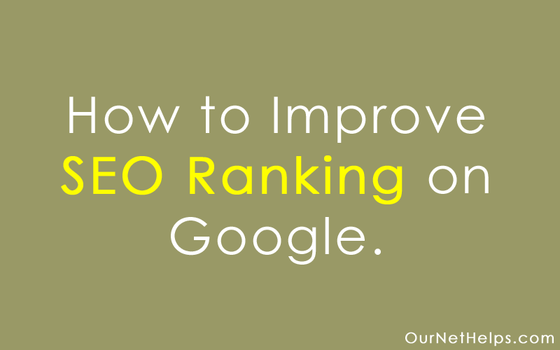 How to Improve SEO Ranking on Google