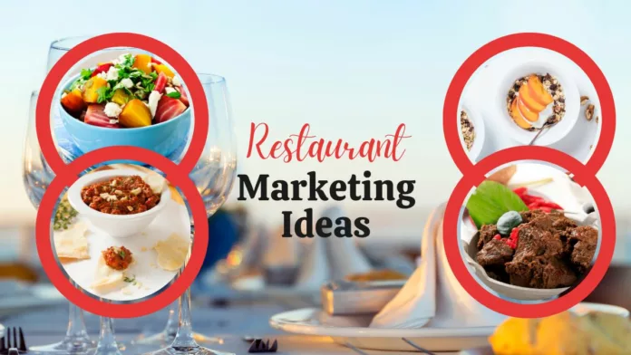 Restaurant Marketing Ideas