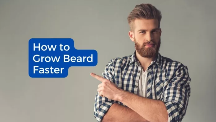 How to Grow Beard Faster