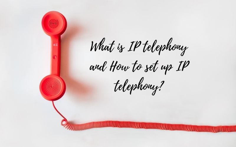 IP telephony