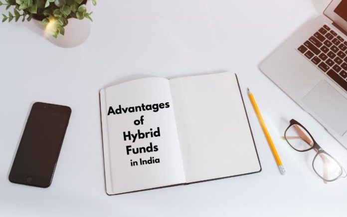 Advantages of Hybrid Funds