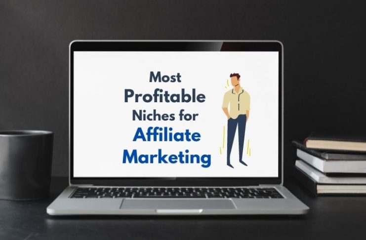 Profitable Niches for Affiliate Marketing