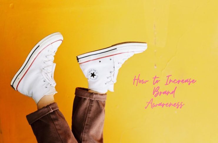 Increase Brand Awareness