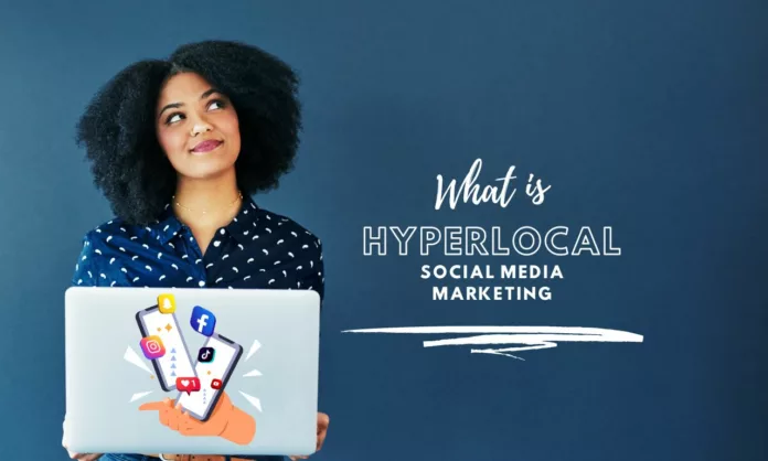 Hyperlocal social media marketing