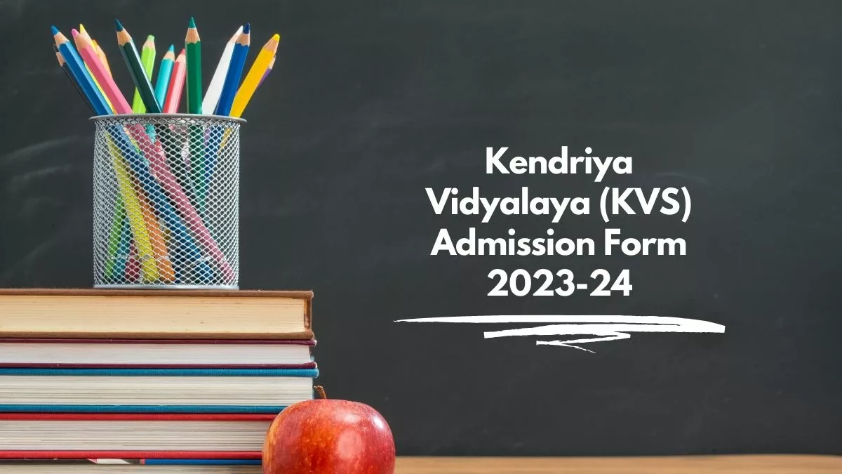 Kendriya Vidyalaya Admission Form 2023-24