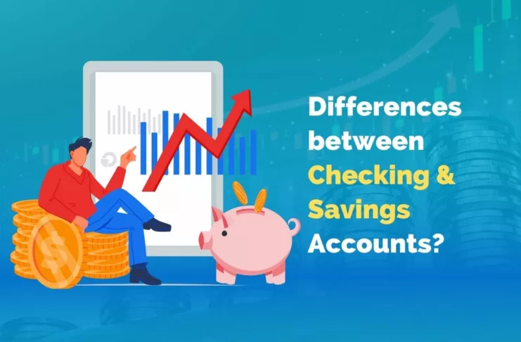 Differences between Checking and Savings Accounts