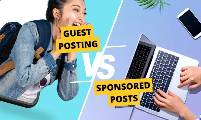 Guest Posting vs. Sponsored Posts