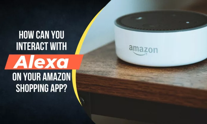 Alexa on Your Amazon App