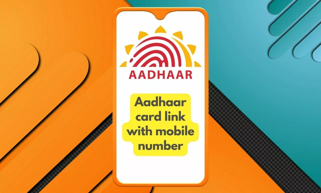 Aadhaar card link with mobile number