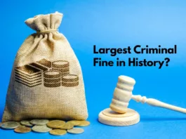 Largest Criminal Fine in History